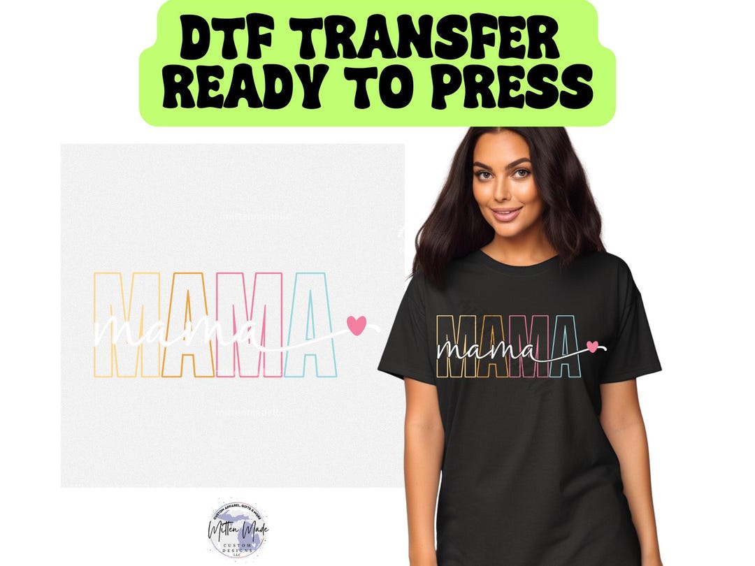 Mama DTF Transfer | Heat Transfer | Ready to Press | Mommy Transfer ...