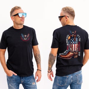 T-shirt It's The American Way, on vous en met une botte | -shirt Toby Keith | Gracieuseté du rouge, blanc et bleu | Amérique du Nord | Tendance