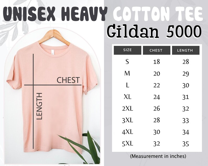 May include: A size chart for a unisex heavy cotton Gildan 5000 t-shirt. The chart shows the chest and length measurements in inches for sizes S through 5XL.
