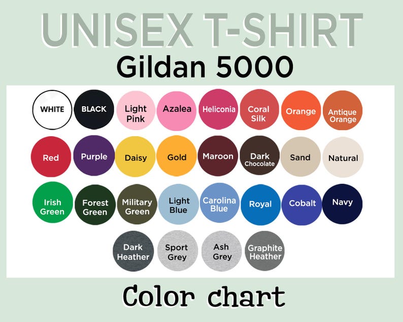 May include: Color chart for Gildan 5000 unisex t-shirts.  The chart shows 24 different color options, including white, black, red, purple, gold, maroon, dark chocolate, sand, natural, light blue, royal blue, cobalt, navy, dark heather, sport grey, ash grey, and graphite heather.