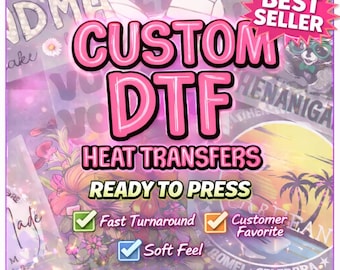 DTF Transfer | Heat Transfer | Ready To Press Transfers | Custom Heat Transfer | Full Color Custom DTF Prints | Direct To Film | Wholesale