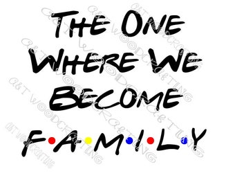 Family Friends Svg Etsy