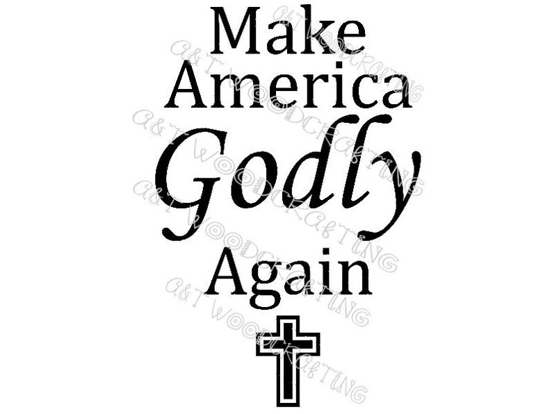 Make America Godly Again Digital SVG File for Cricut or Silhouette Instant Download