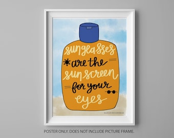 Sunscreen for the Eyes | Sunglasses Educational Poster | Optometry Decor