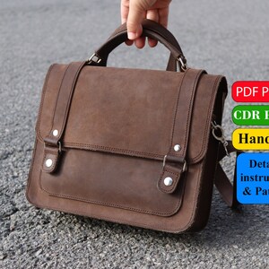 May include: A brown leather briefcase with a flap closure and a silver buckle. The briefcase has a strap and a handle. The image includes the text "PDF Pattern", "CDR Pattern", "Hand sew", and "Detailed instructions & Patterns".