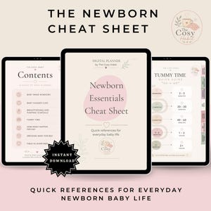 以下が含まれることがあります： 3つの画面に表示された「The Newborn Cheat Sheet」というタイトルのデジタルプランナー。ページには、赤ちゃんの睡眠時間、空腹のサイン、タミータイムのガイドが、ベージュとピンクの柔らかな色調と花の線画でデザインされています。