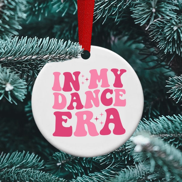 Dancer Era Ornament, Pink or black design personalized ornament, dance gift, Dance Coach Gift Sublimation, Ceramic ornament