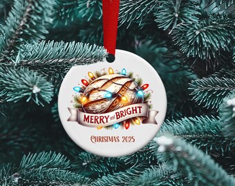 Merry & Bright Sourdough Christmas Ornament, Personalized Baker Gift