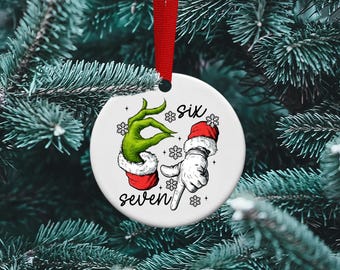 Six Seven hands, Santa Says Six Seven Ornament, Funny Ornament, Teen Trend, Teen Gift, 6 7 trend, Personalized Ornament