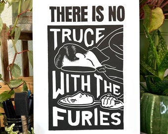 No Truce with the Furies Linocut Print