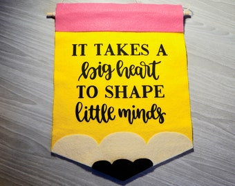 Shape Little Minds Pencil Felt Banner // Gift for Teachers// Classroom Decor