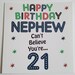 Nephew 21st Happy Birthday Card Can't Believe You're 21 - Etsy