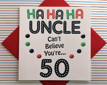 Happy 50th Birthday Card Uncle Can't Believe you're 50