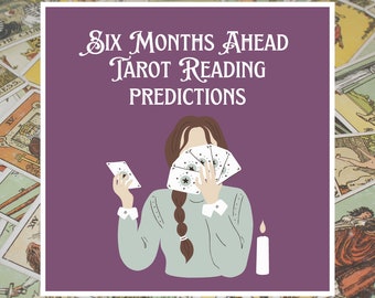 Detailed 6-Month Tarot and Oracle Reading - Future Guidance