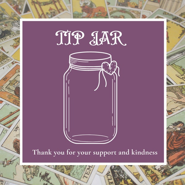 Gratitude Tip Jar - Thank you for your support x