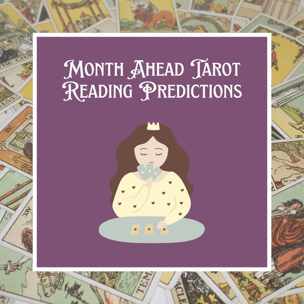 1-Month Ahead Detailed Tarot Reading - Monthly Insights - Monthly Tarot Predictions - 24 Hour Delivery