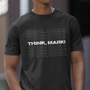 Think Mark T-Shirt, Funny Cartoon Shirt, Funny Sayings Shirt, Funny Gift For Brother, Think Mark T-Shirt, Superhero Tee, Funny Comic Shirt