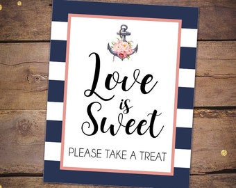 Printable Love is Sweet Sign, Please Take a Treat Sign, Treats Sign - Nautical Bridal Shower Sign - Anchor Bridal Shower Signs 001