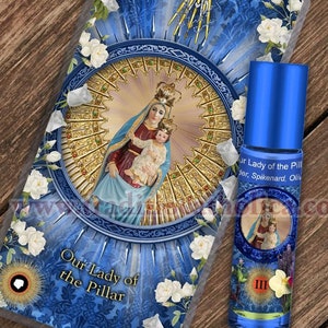 Our Lady of the Pillar Relic holy prayer card & relic anointing oil. Blessed Mary 3rd class relic for healing. Touched to 9 relics of Mary
