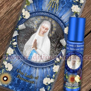 Our Lady of Banneux Relic holy prayer card & relic anointing oil. Blessed Mary 3rd class relic for healing. Touched to 9 relics of Mary