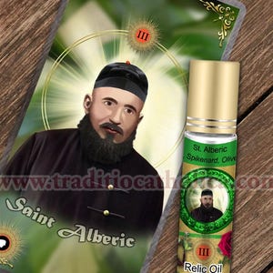 Saint Alberic Crescitelli China, Relic holy prayer card and relic anointing oil. St. Alberic Crescitelli 3rd class relic for healing.