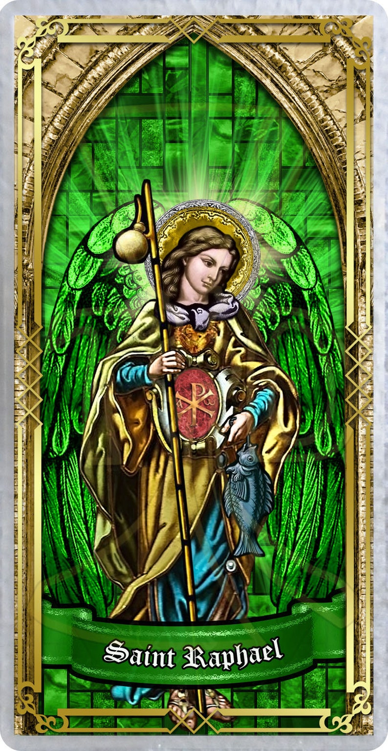 May include: A stained glass image of Saint Raphael, an angel with green wings, holding a staff and a fish. The image is set against a green and gold background with the text "Saint Raphael" at the bottom.