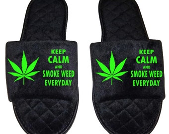 Keep calm and smoke Weed everyday Marijuana mmj weed mary Jane Women's open toe Slippers House Shoes slides mom sister daughter custom gift