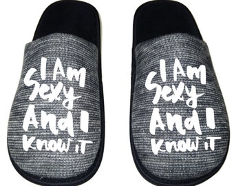 I am sexy and I know it Funny Men's Slippers / House Shoes slides gift