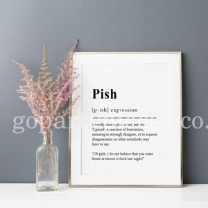 Pish Scots Sayings, Unframed Print Art Room Decor Gift Home Living Minimalist Monochrome Typography, Scotland Slang Definition Scottish, N26
