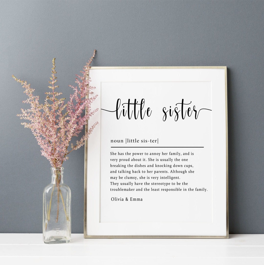 Sister Definition Art Prints Sister Gifts Wall Art Print Quote Wall Art Print Definition Print Minimalist Minimalist Print Sister Gift Family Print 8 X 10 Inches Shimmer Paper Unframed