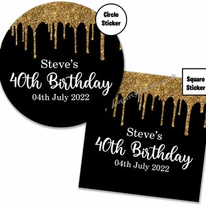 Personalised 40th/50th/60th Birthday Stickers, Birthday Sticker Seals, Gold Drip, E020