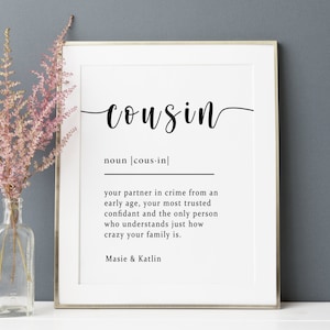 Cousin Definition Print, Personalised Gifts, Best Friend Gift, Best Cousin Birthday Present, Best Cousin Christmas Gifts - N008