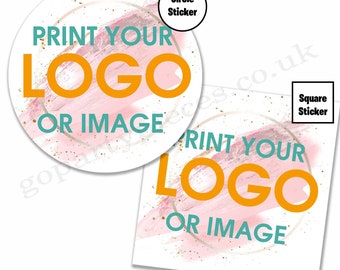 May include: Two stickers, one round and one square, with a pink and gold watercolor background. The text on both stickers reads "PRINT YOUR LOGO OR IMAGE" in orange and teal text.