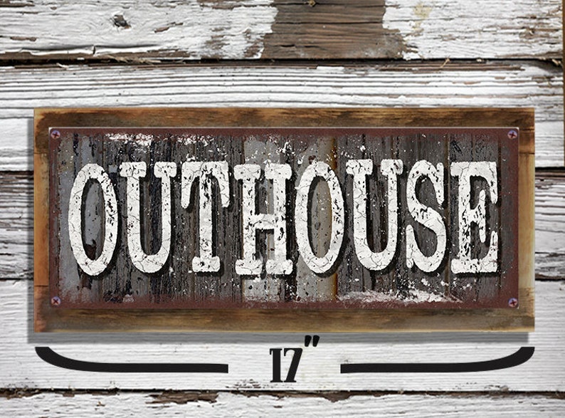 OUTHOUSE Sign 16x6 Rustic Metal Sign Full Etsy