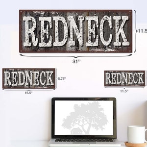 Redneck Metal Sign Rustic Looking Aluminum Sign Customizable Color Imprint on Rustproof Aluminum Made in the USA THC2369-A image 5