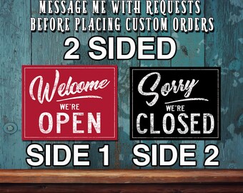 2 -Sided Open & Closed Metal Sign: Rustic Looking Print On Rustproof Aluminum • Customizable - THC1137-A