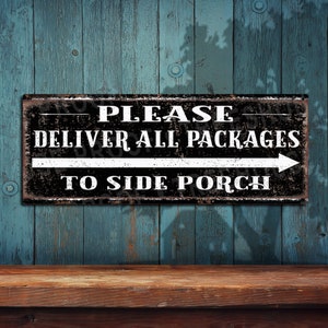 Deliver All Packages To Porch Arrow Right Black Metal Vintage Looking Aluminum Sign • Customizable Rustproof Aluminum Sign • THC2661-A