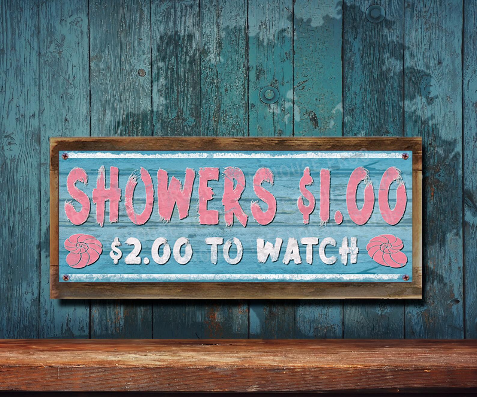 Shower Metal Sign - Fun Outdoor Showers Sign - 1 Dollar / 2 Dollars to ...