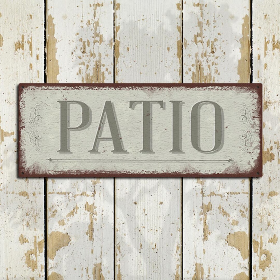 Patio Sign White Rustic Looking Aluminum Sign - Color Imprint on ...