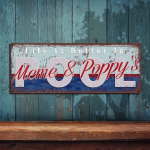Life Is Better In Meme & Poppy&#39;s Pool Metal Sign - THC2645