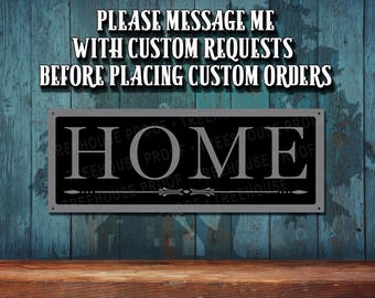 Home Metal Sign • Brushed Metal Look  Aluminum Sign • Color Imprint on Rustproof Aluminum • Made In USA – THC20109-A