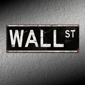 Wall Street • Rustic Looking Aluminum Sign • Customizable • Color Imprint On Rustproof Aluminum • Made In The USA • THC2115-A