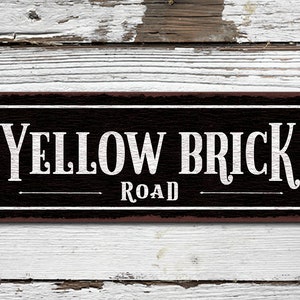 Yellow Brick Road - Letrero de aluminio de aspecto rústico - Impresión en color en aluminio inoxidable - Personalizable - Hecho en los EE. UU. - THC2053-A
