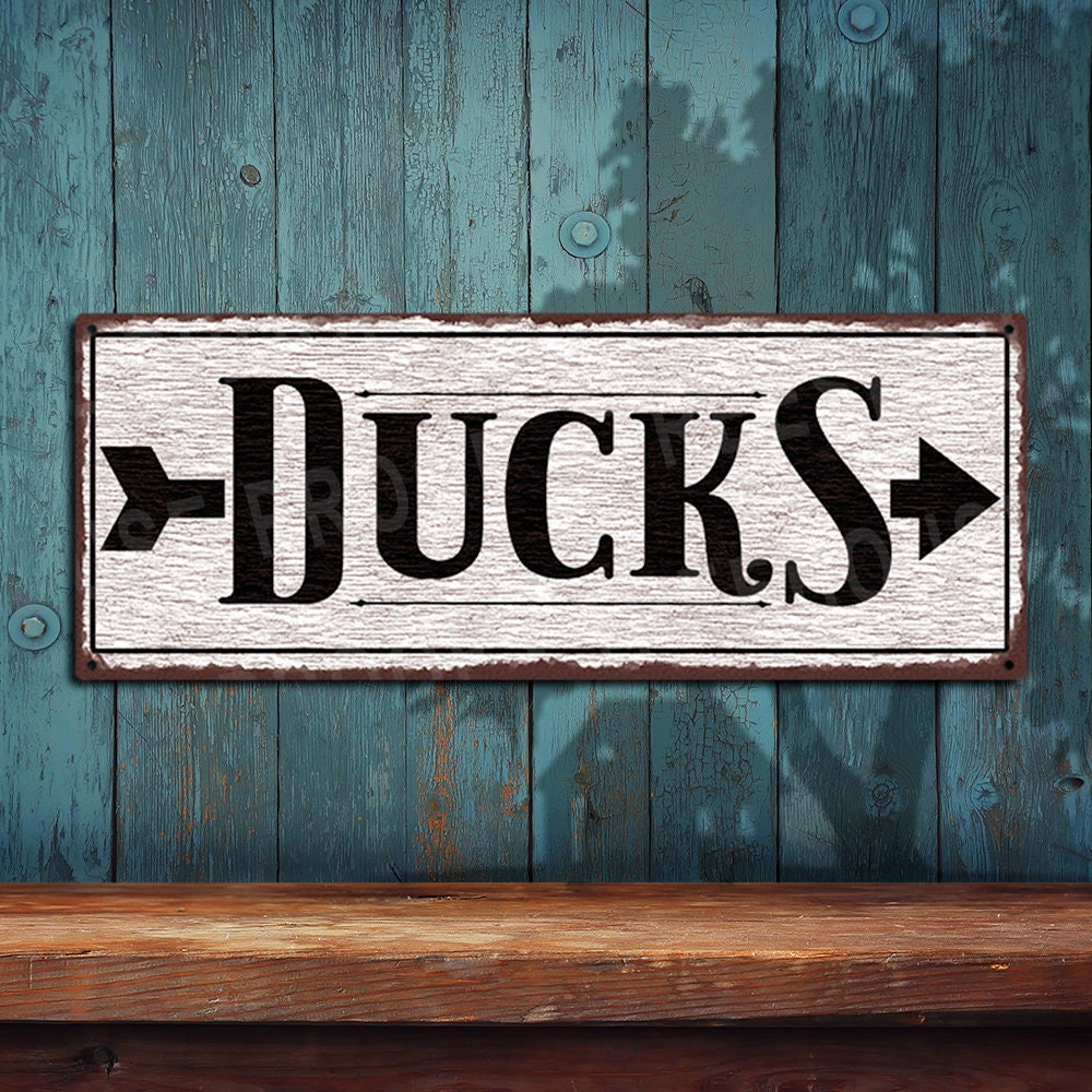 ディック　デュアーステイン/always trust a duck Ducks Metal Sign With Right Pointing Arrow - Antique White Rustic