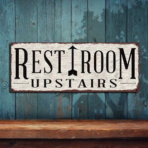 Restroom Upstairs Arrow Pointing Up Metal Sign • Distressed White - Rusted Looking  - Printed On Rustproof Aluminum - THC2373-A