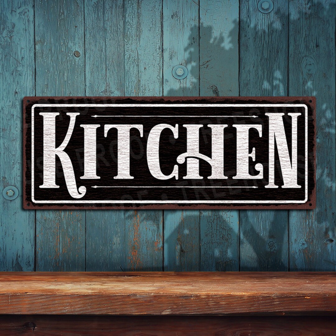 Kitchen Metal Sign - Black Rustic Looking Aluminum Sign - Full Color ...