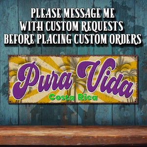 Letrero de metal Pure Vida • Aspecto rústico • Personalizable • Impresión en color en aluminio inoxidable • Hecho en EE. UU. • THC2910-A