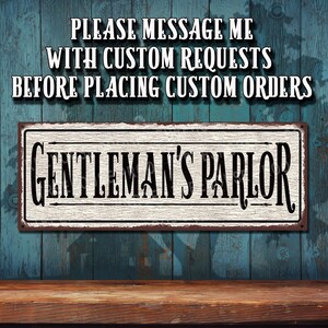 Gentleman&#39;s Parlor Sign • Distressed White Rusted Looking Aluminum Sign - Full Color Imprint On Rustproof Aluminum Made in USA - THC2982-A