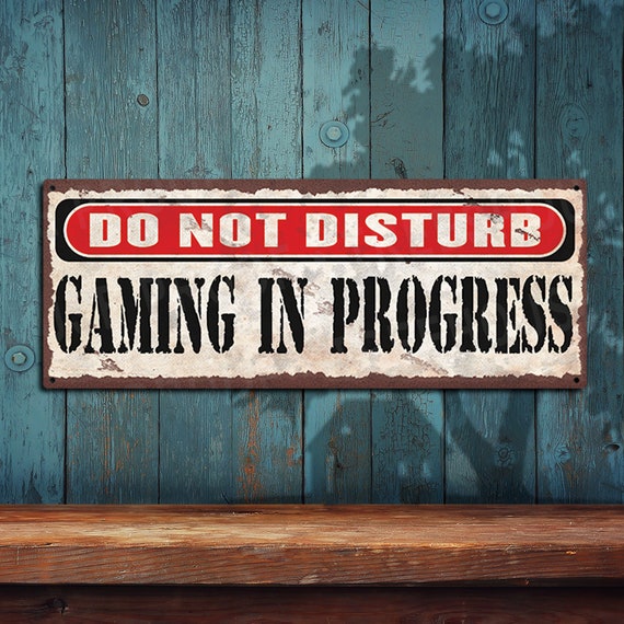 Do Not Disturb Gaming In Progress Rustic Looking Metal Sign Etsy Il Kyfa 
