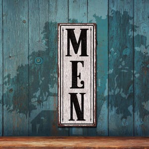 Men Vertical White Metal Sign • Rustic Looking Aluminum Sign • Customizable • Color Print On Rustproof Aluminum • Made In USA • THC2256-A